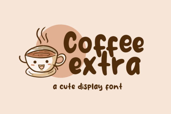 Coffee Extra: A Playful Font for Campaign Creativity