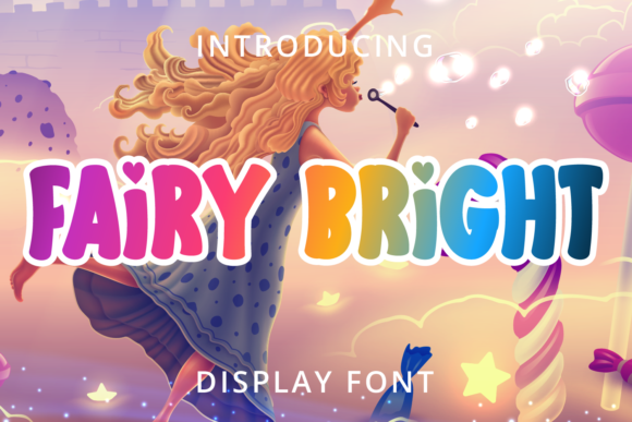 Fairy Bright: A Font That Brings Magic to Branding