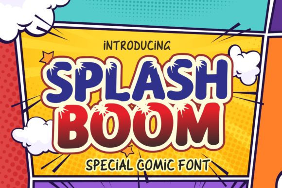 Font That Makes Your Campaign Pop: Splash Boom