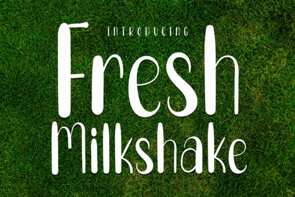 Fresh Milkshake: A Font That Adds Personality to Your Web Design