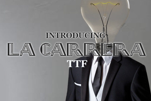 La Carrera: The Font That Elevates Your Brand