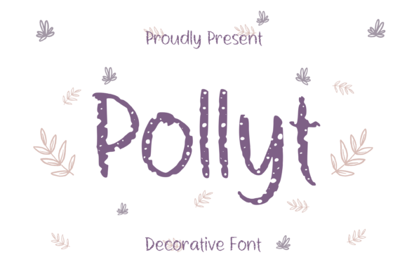 Pollyt: A Sweet and Friendly Display Font for Branding