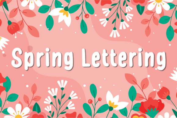 Spring Lettering: A Beautiful Display Font for Digital Design