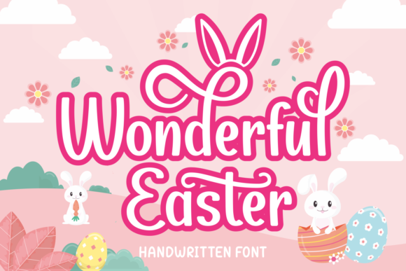 Wonderful Easter: A Display Font for Editorial Excellence